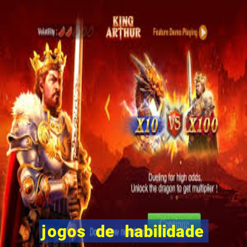 jogos de habilidade para ganhar dinheiro